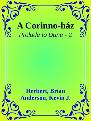 [Prelude to Dune 02] • A Corinno-ház